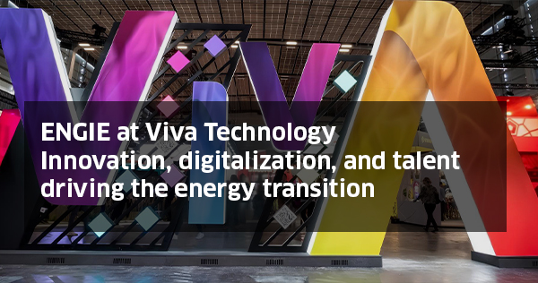 ENGIE to Showcase at Viva Technology from May 22-25, 2024
